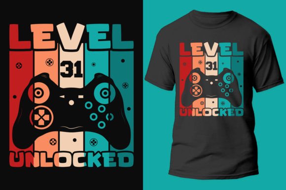 Gamer Gaming Level 31 Unlocked Digital Art Bundle